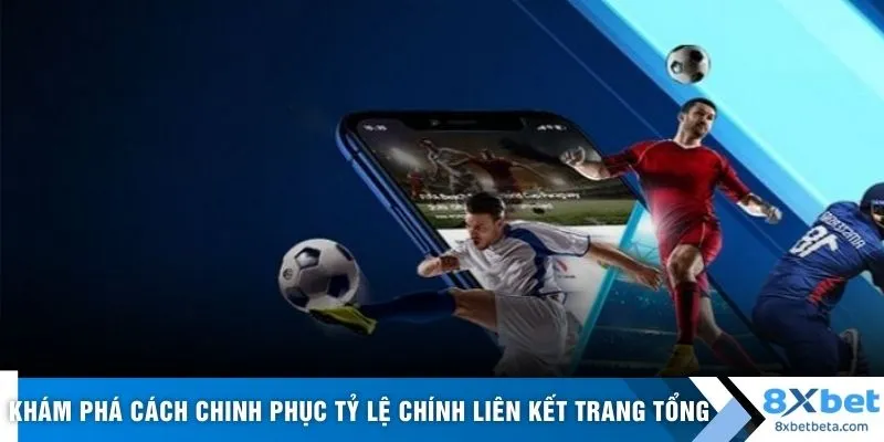 Khám phá cách chinh phục tỷ lệ chính liên kết trang tổng