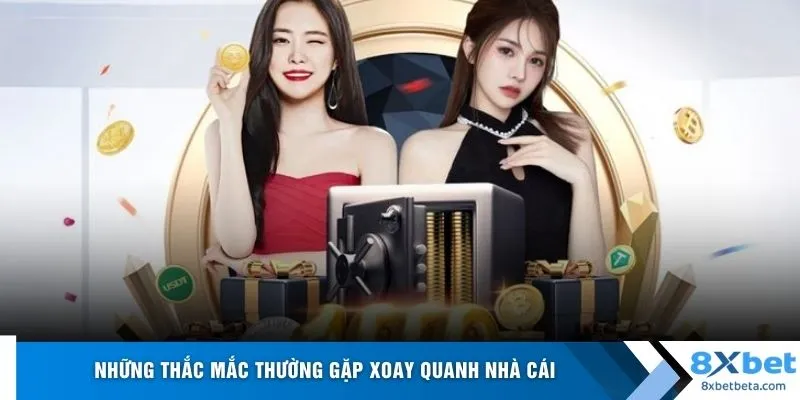 Những thắc mắc thường gặp xoay quanh nhà cái